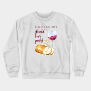 Wine Cheese and Bread Crewneck Sweatshirt